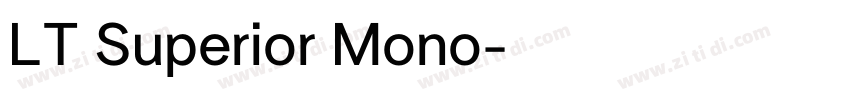 LT Superior Mono字体转换
